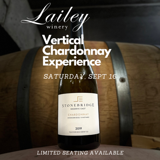 September 16th - Chardonnay Experience (including pre-release 2020 from Stonebridge) at Lailey winery